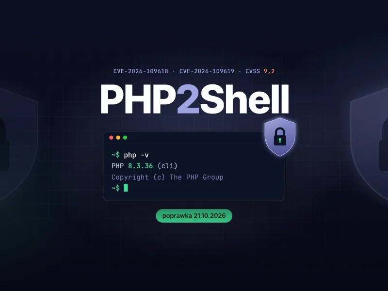 PHP2Shell: jak zareagowaliśmy na krytyczną lukę w PHP. Oś czasu i checklista